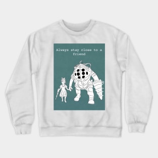 Stay Close to a Friend Crewneck Sweatshirt